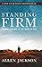 Standing Firm: Finding Cour...