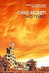 Two Tribes by Chris Beckett