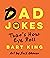 Bad Dad Jokes: That's How E...