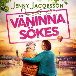 Väninna Sökes (Majsan & Garbo, #1)