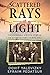 Scattered Rays of Light: The Incredible Survival Story of The Kotowski Family During WW2 (Holocaust Survivor Memoir, World War II Book 1)