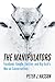 The Manipulators: Facebook,...