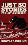 Just So Stories: ...