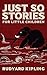 Just So Stories: The Original 1902 Edition With Illustrations by Rudyard Kipling