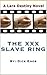 The XXX Slave Ring: A Lara ...