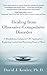 Healing from Obsessive-Compulsive Disorder by David Keuler