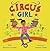 Circus Girl by Jana Novotny Hunter