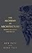 The Alchemy of Architecture: Memories and Insights from Ken Tate