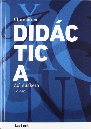 Gramática didáctica del Euskera (Hardcover)