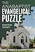 The Anabaptist Evangelical Puzzle by Darryl G Klassen The Anabaptist Evangelical Puzzle by Darryl G Klassen