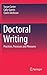 Doctoral Writing: Practices, Processes and Pleasures