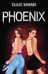 Phoenix by Ellie Simms