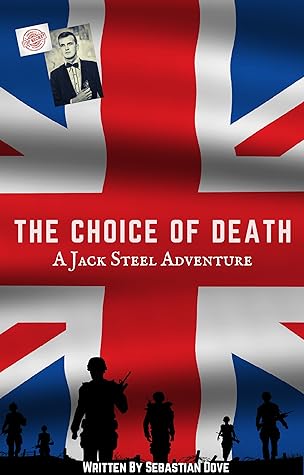 Capa do Livro The choice of Death: A Jack Steel Adventure