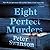 Eight Perfect Murders (Malcolm Kershaw, #1)