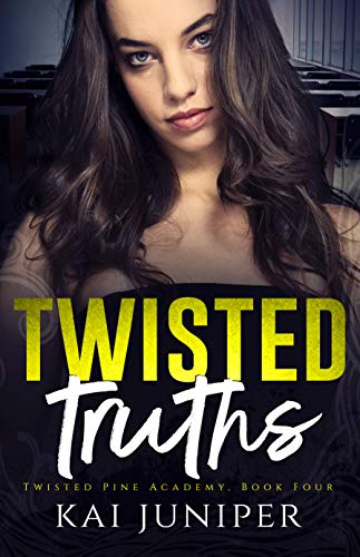 Twisted Truths (Twisted Pine Academy #4)