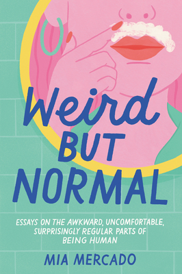 Weird but Normal: Essays (Paperback)