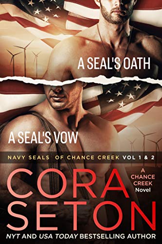 Navy SEALs of Chance Creek Vol 1 & 2 (The SEALs of Chance Creek, #1-2)