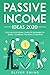 Passive Income Ideas 2020 by Oliver Swing
