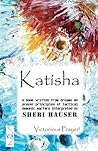 Katisha: A book written from dreams on prayer principles of tactical demonic warfare