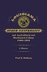 Louisiana State University and Agricultural and Mechanical College, 1860–1919: A History