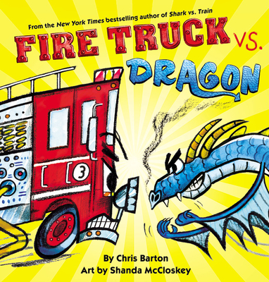 Fire Truck vs. Dragon (Hardcover)