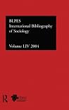 IBSS: Sociology: 2004, Volume 54 IBSS: Sociology: 2004, Volume 54