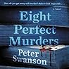 Eight Perfect Mur...
