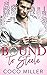Bound to Steele (Bound to t...