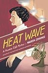 Heat Wave by Maureen Jennings
