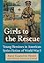 Girls to the Rescue by Emily Hamilton-Honey