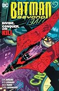 Batman Beyond, Volume 6: Divide, Conquer, and Kill