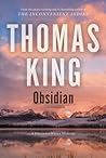 Obsidian by Thomas King
