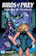 Birds of Prey: Murder and Mystery