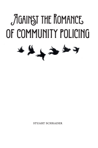 Against the Romance of Community Policing