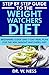 Step by Step Guide to the Weight Watchers Diet by W. Ness