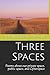 Three Spaces: Poems about our private space, public space, and Cyberspace (Where the Butterflies Go)