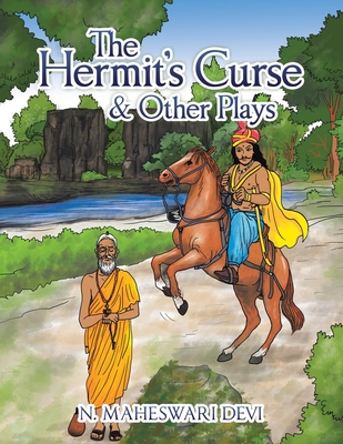 The Hermit s Curse & Other Plays