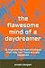 The Flawesome Mind of a Daydreamer: 10 true stories from childhood that may 'not' have actually happened