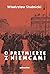 O przymierze z Niemcami. Wybór pism 1923–1939