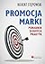 Promocja marki. Poradnik do...