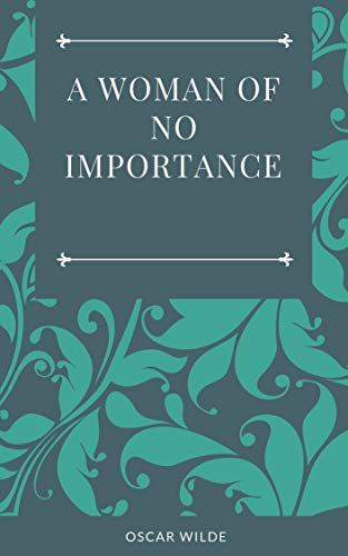 A Woman of No Importance