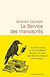Le Service des Manuscrits by Antoine Laurain