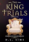 The King Trials by D.L. Sims