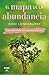 El mapa de la abundancia / ...