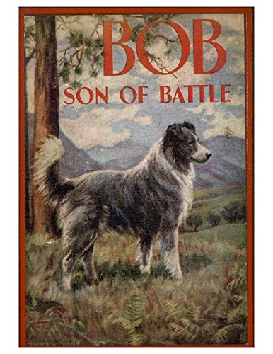 Bob, Son of Battle (Kindle Edition)