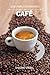 Guía para los amantes del café