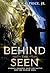 Behind The Seen: Angels, De...