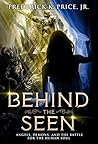 Behind The Seen: ...