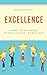 Excellence: Every Classroom, Every Lesson, Every Day