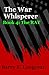 The War Whisperer: Book 4: ...